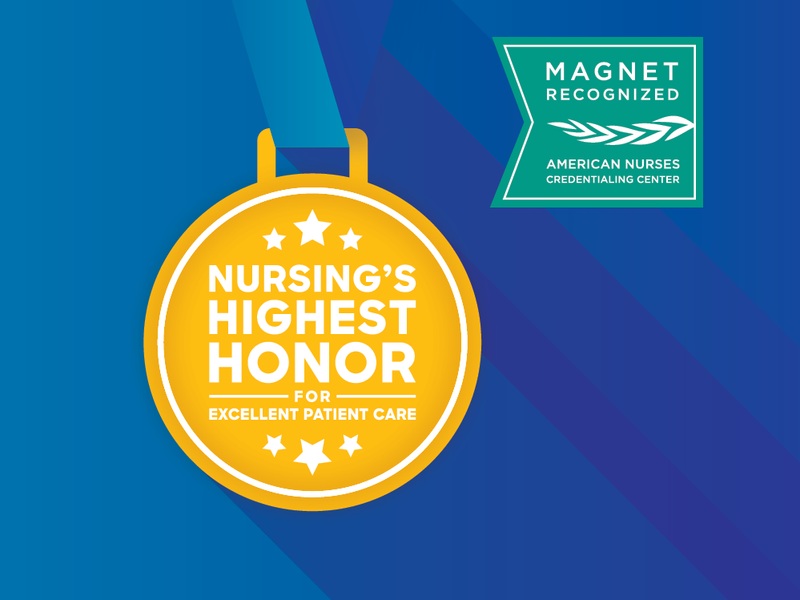 Magnet recognized: Nursing's highest honor for excellent patient care